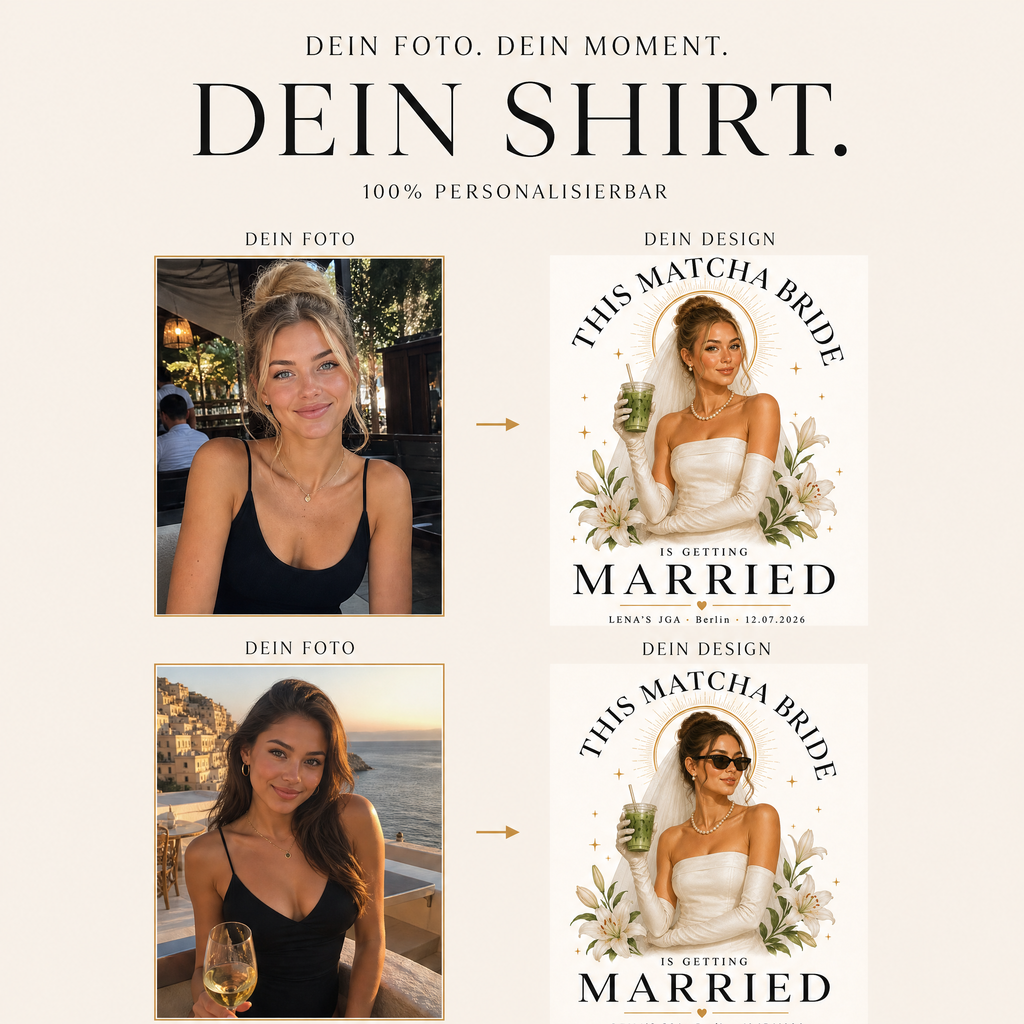 Personalisiertes JGA Shirt mit eigenem Foto - "Matcha Bride"
