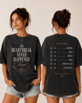 Heartbreak Never Happened Shirt - JGA Shop