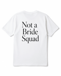 Anti Bride Squad - JGA Shop